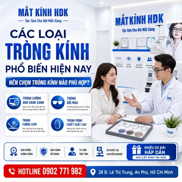 Các Loại Tròng Kính Phổ Biến Hiện Nay – Nên Chọn Tròng Kính Nào Phù Hợp?